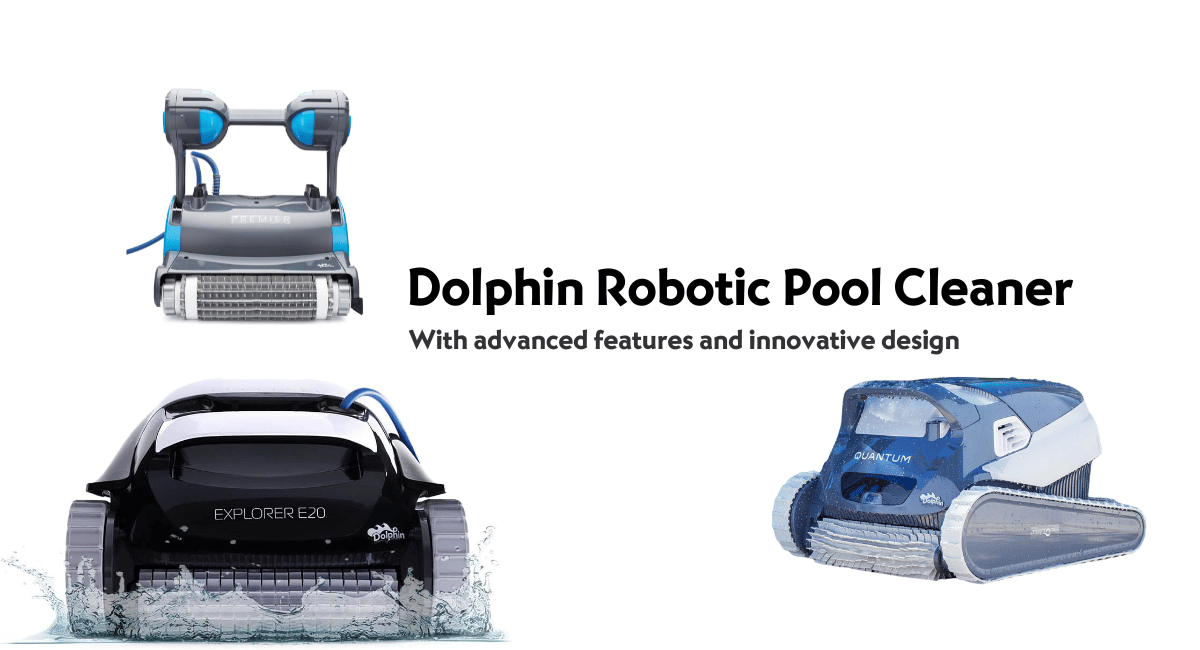 Dolphin Robotic Pool Cleaner